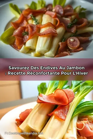 Savourez des Endives au Jambon : Recette Réconfortante pour l' Hiver