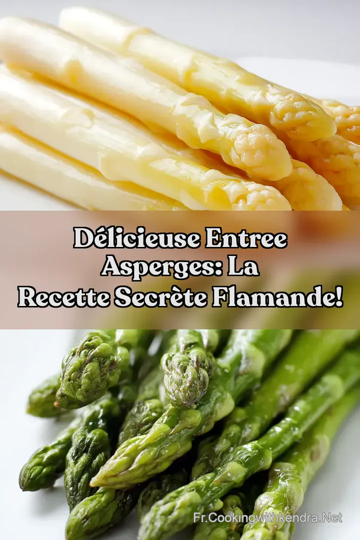 D&eacute;licieuse Entree Asperges: La Recette Secr&egrave;te Flamande!