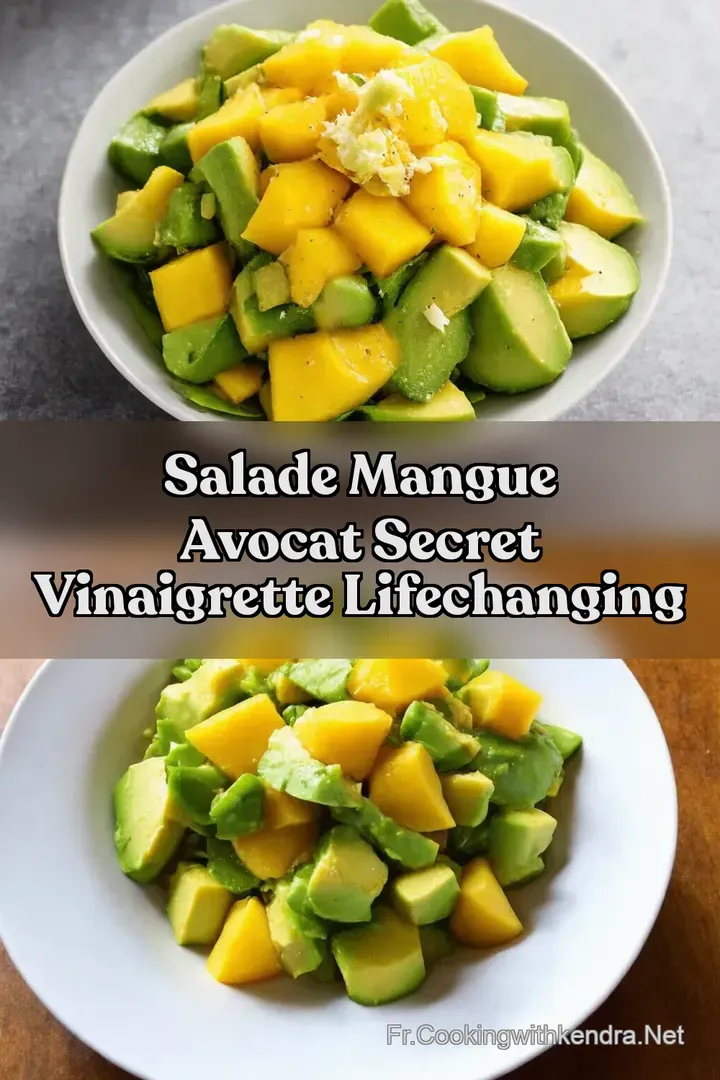 Salade Mangue Avocat Secret Vinaigrette LifeChanging